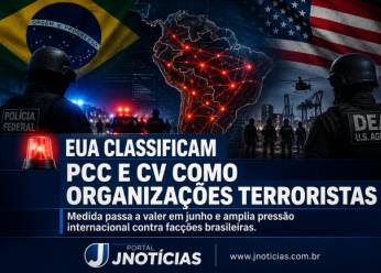 EUA classificam PCC e CV como organizações terroristas e decisão gera alerta sobre soberania brasileira