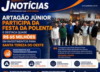 Artagão Júnior participa da Festa da Polenta e destaca quase R$ 65 milhões em investimentos para Santa Tereza do Oeste