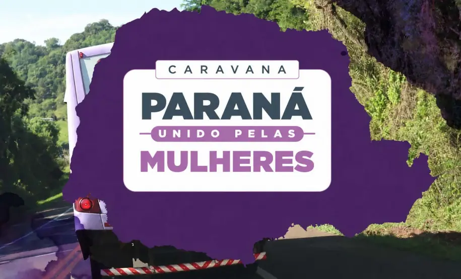 Guarapuava sedia Caravana Paraná Unido pelas Mulheres e reunirá mais de 100 municípios 