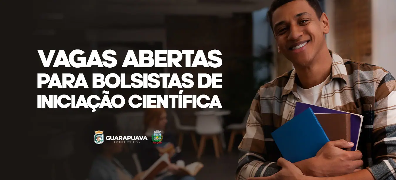 Secretaria de Ciência, Tecnologia e Inovação e Unicentro abrem PSS para bolsista em Guarapuava